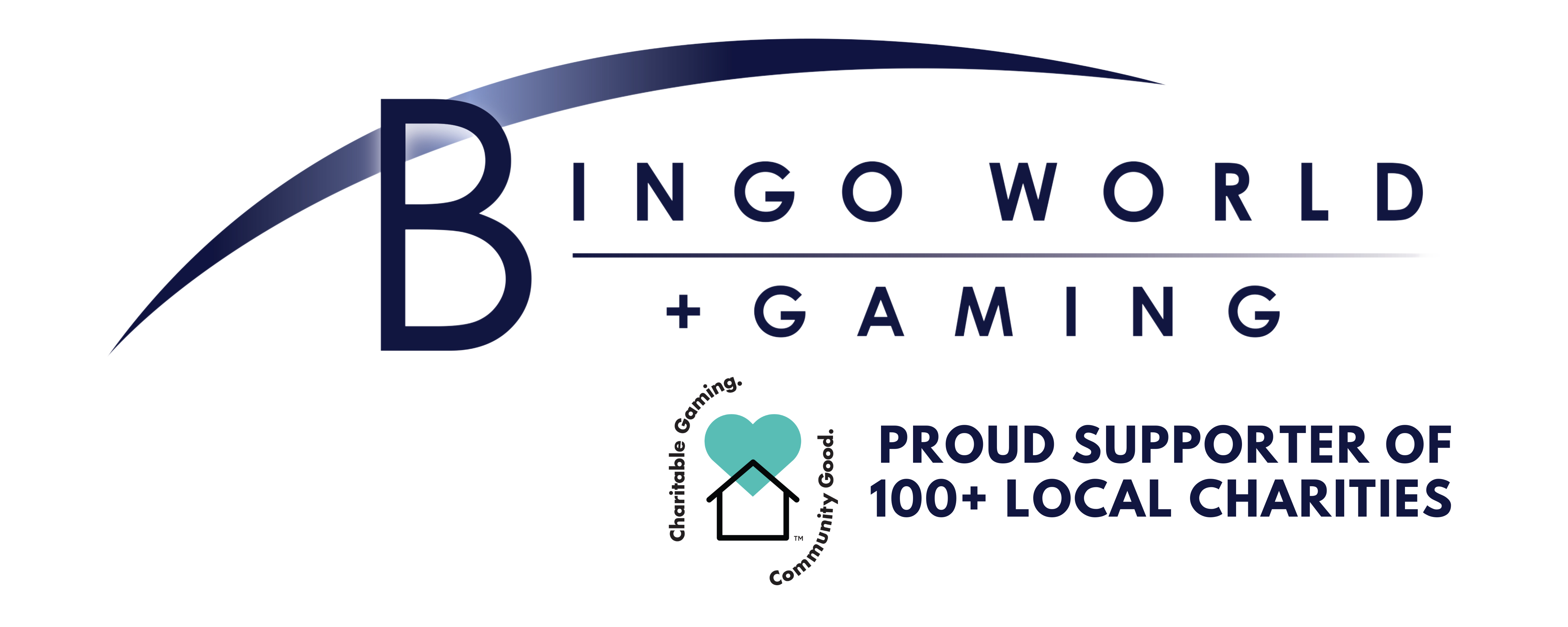 Bingo World + Gaming. Proud supporters of 100+ local charities.