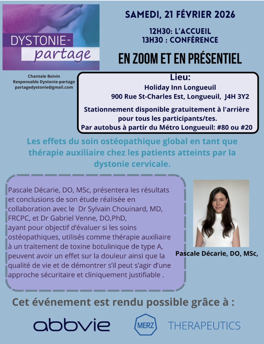 Affiche annonçant la conférence « Dystonie-partage » le 21 février 2026, en présentiel et sur Zoom, au Holiday Inn Longueuil. Le thème porte sur les effets des soins ostéopathiques chez les personnes atteintes de dystonie cervicale, présentée par Pascale Décarie, DO, MSc.
